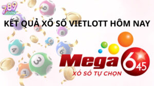 Đôi nét đặc sắc về xổ số Vietlott Mega 789Club